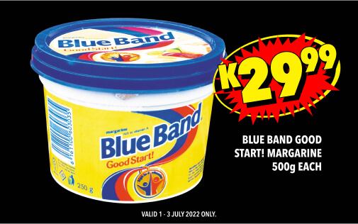 BLUE BAND GOOD START! MARGARINE 500g EACH, K29,99